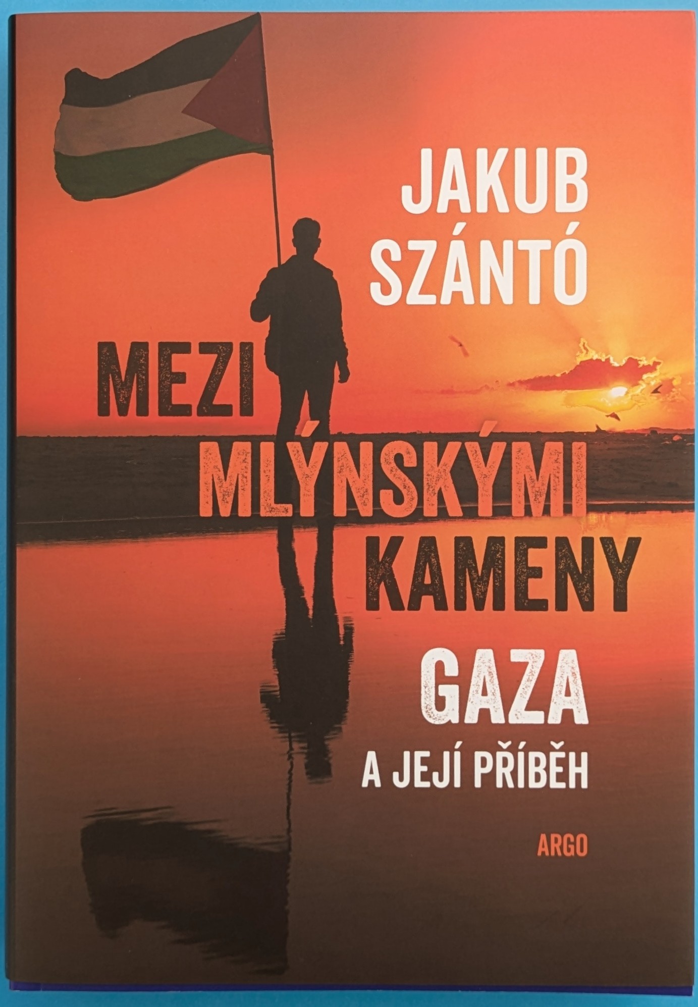 Jakub Szántó: Mezi mlýnskými kameny (Paperback, czech language, Argo)
