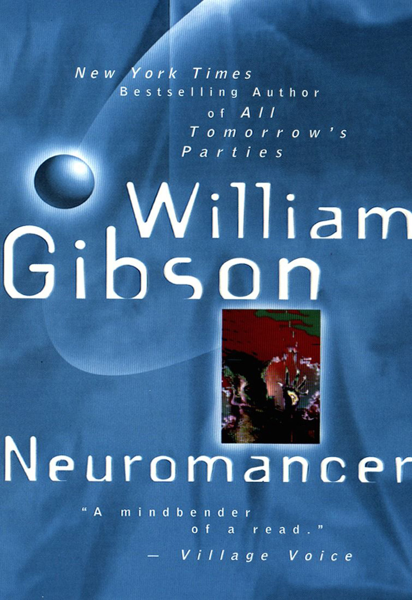 William Gibson: Neuromancer (EBook, 2003, The Ace Publishing Group, Penguin Putnam Inc.)