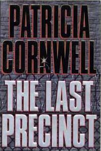 Patricia Cornwell: The Last Precinct (Paperback, english language, G. P. Putnam's Sons)