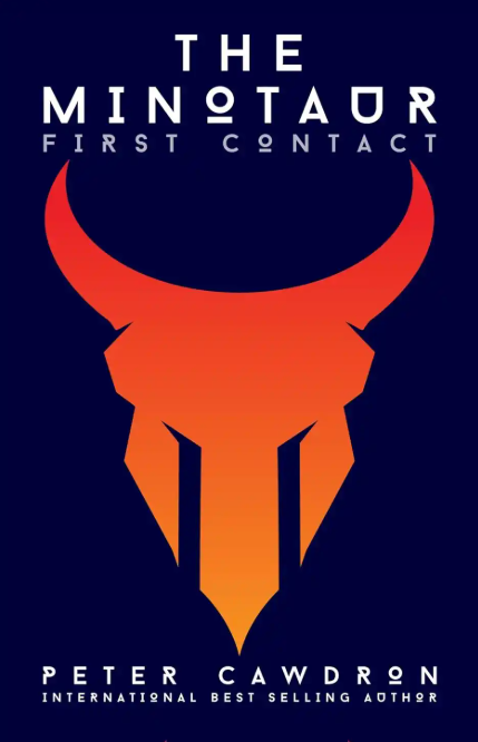 Peter Cawdron: The Minotaur: First Contact (EBook, 2025)