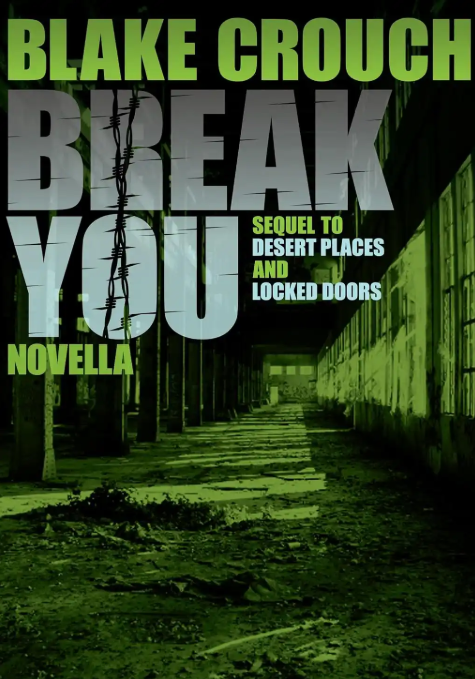 Blake Crouch OG, Eric G. Dove: Break You (AudiobookFormat, 2015, Brilliance Audio)
