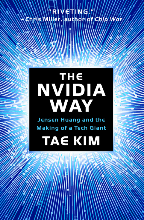 Tae Kim: Nvidia Way (2024, Norton & Company, Incorporated, W. W.)