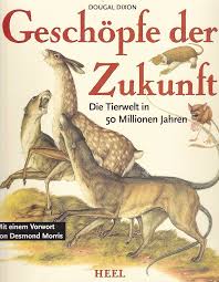 Dougal Dixon: Geschöpfe der Zukunft