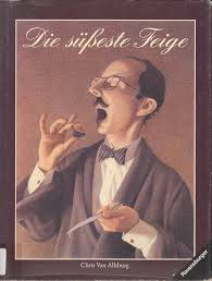 Chris Van Allsburg: Die Süßeste Feige (German language, Ravensburger)