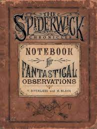 Tony DiTerlizzi: Notebook for Fantastical Observations (Spiderwick Chronicles) (2005, Simon & Schuster)