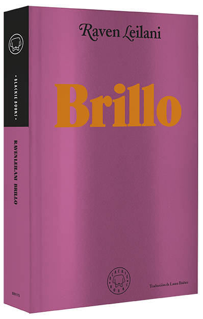 Raven Leilani: Brillo (Español language, 2022, Blackie Books)