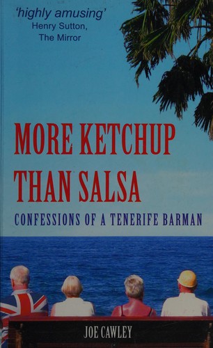 Joe Cawley: More ketchup than salsa (2008, Chivers)