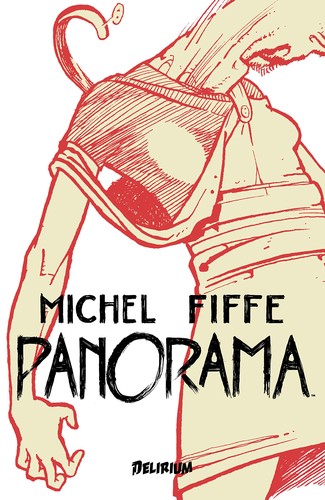 Michel Fiffe: Panorama (French language, 2021, Delirium)