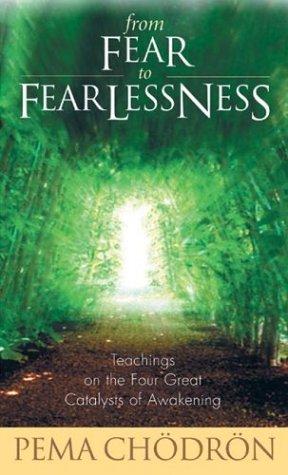 Pema Chödrön: From Fear to Fearlessness (AudiobookFormat, 2003, Sounds True)