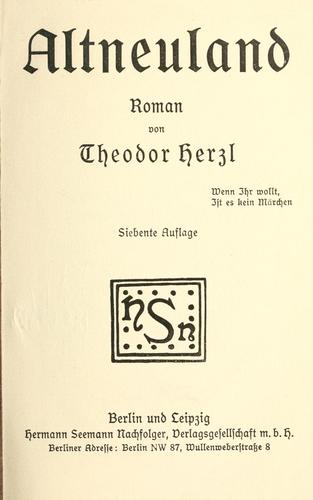 Theodor Herzl: Altneuland (German language, 1900, H. Seemann)
