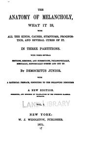 Robert Burton: The anatomy of melancholy. (1971, Theatrvm Orbis Terrarvm, Da Capo Press)