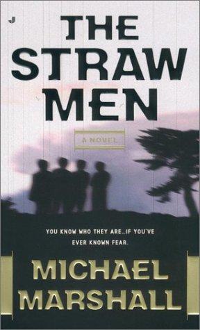 Marshall, Michael: The straw men (2002, Jove)