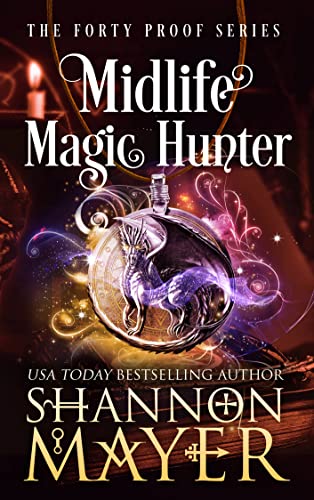 Shannon Mayer: Midlife Magic Hunter (EBook, Hijinks Ink Publishing)