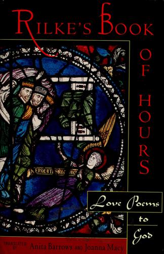 Rainer Maria Rilke: Rilke's book of hours (1996, Riverhead Books)