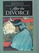 Grazia Deledda: After the divorce (1995, Northwestern University Press)