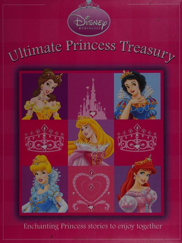 Ultimate princess treasury (2009, Parragon)