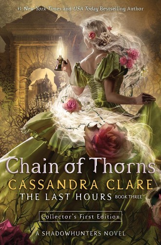 Cassandra Clare: Chain of Thorns (Hardcover, 2023, Margaret K. McElderry Books)