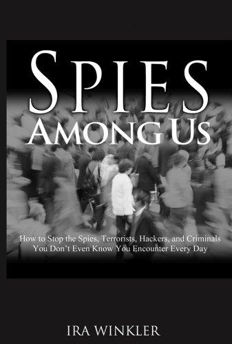 Ira Winkler: Spies Among Us (Hardcover, 2005, Wiley)