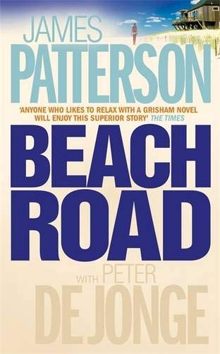 Peter de Jonge, James Patterson: Beach Road (Paperback, 2007, Brand: Warner Books, Warner Books)