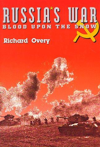 Richard Overy: Russia's war (1997, TV Books, Distributed by Penguin Putnam)