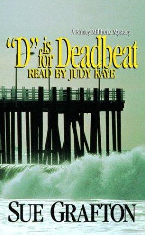 Sue Grafton: D is for Deadbeat (Sue Grafton) (AudiobookFormat, 1993, Random House Audio)