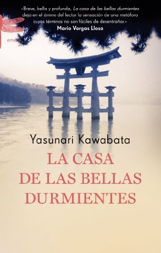 Yasunari Kawabata: La casa de las bellas durmientes (Hardcover, Emecé Editores)
