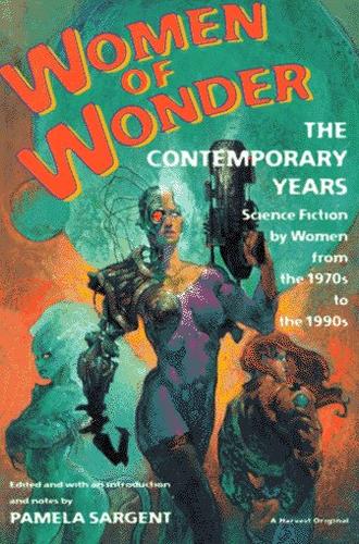 Pamela Sargent: Women of wonder (1995, Harcourt Brace)