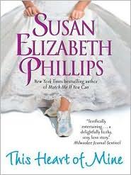 Susan Elizabeth Phillips: This Heart of Mine (2002, Avon)
