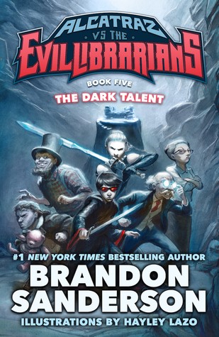 Brandon Sanderson: The Dark Talent (Hardcover, 2016, Starscape)