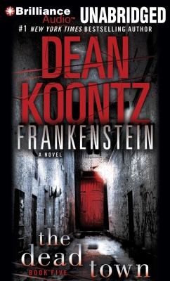 Dean Koontz: Frankenstein The Dead Town (2011, Brilliance Audio)