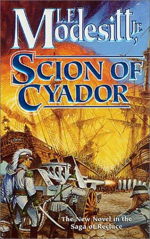 L. E. Modesitt Jr.: Scion of Cyador (2001, Tor Fantasy)