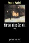 Henning Mankell: Mörder ohne Gesicht. Großdruck. (German language, 2002, Saur)