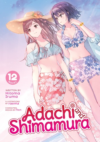 Hitoma Iruma, Non, raemz: Adachi and Shimamura, Novel 12 (EBook, 2025, Airship)