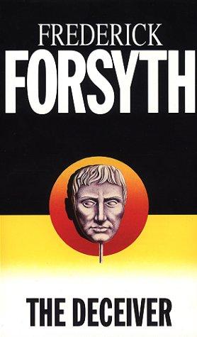 Frederick Forsyth: THE DECEIVER (Paperback, 1992, Not Specified)