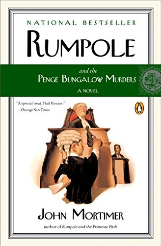 John Mortimer: Rumpole and the Penge Bungalow Murders (Paperback, 2005, Penguin Books, Penguin Group)