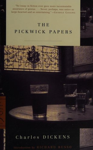 Charles Dickens: The Pickwick Papers (2003, Modern Library)