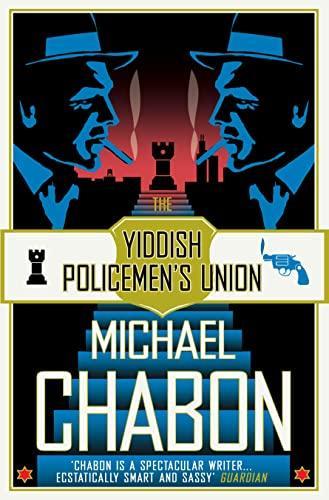Michael Chabon: Yiddish Policemen's Union (2012, HarperCollins Publishers Limited)