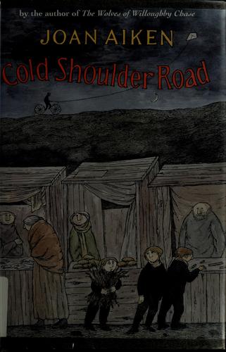 Joan Aiken: Cold Shoulder Road (1996, Delacorte)