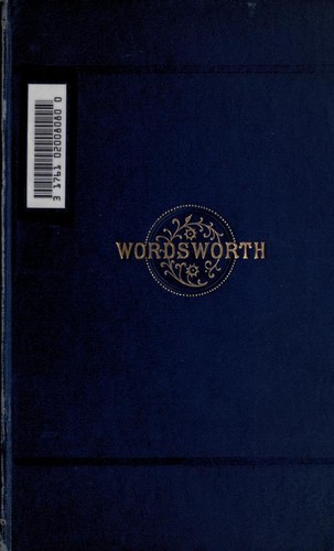William Wordsworth: The poetical works (1882, W. Paterson)