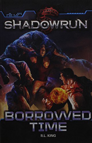 R.L. King: Shadowrun (Paperback, 2015, Catalyst Game Labs)