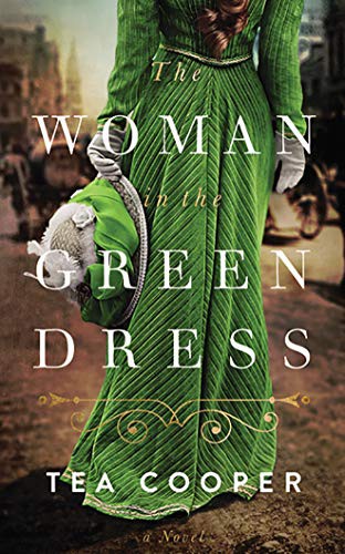 Tea Cooper, Casey Withoos: The Woman in the Green Dress (AudiobookFormat, Thomas Nelson on Brilliance Audio)