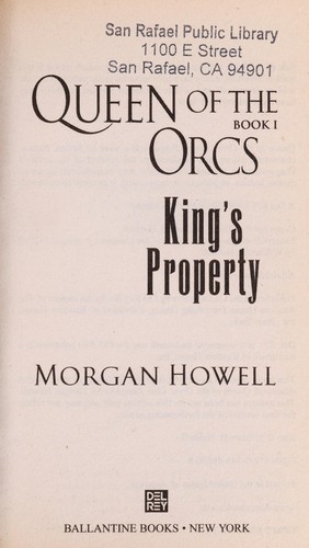 Morgan Howell: King's Property (Paperback, 2007, Ballantine Books)