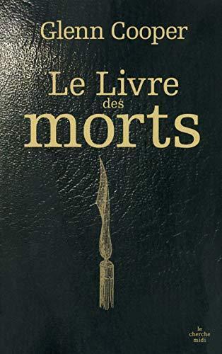 Glenn Cooper, Carine Chichereau: Le livre des morts (French language, 2010)