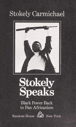 Kwame Ture: Stokely speaks (1971, Random House)