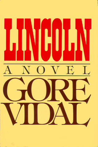 Gore Vidal: Lincoln (1984, Random House)