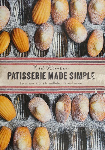 Edd Kimber: Patisserie made simple (2015)