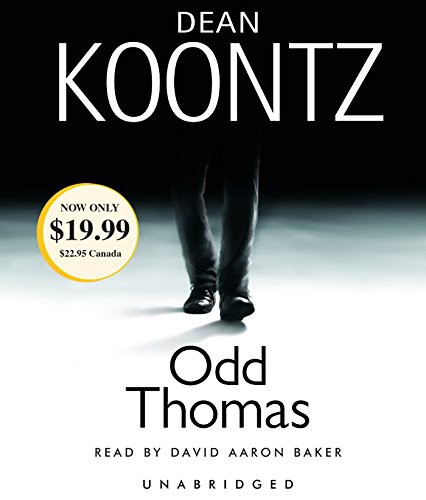 David Aaron Baker, Dean Koontz: Odd Thomas (AudiobookFormat, 2008, Random House Audio)