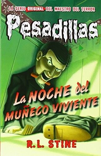 R. L. Stine: La noche del muñeco viviente (Hardcover, 2014, Editorial Hidra)