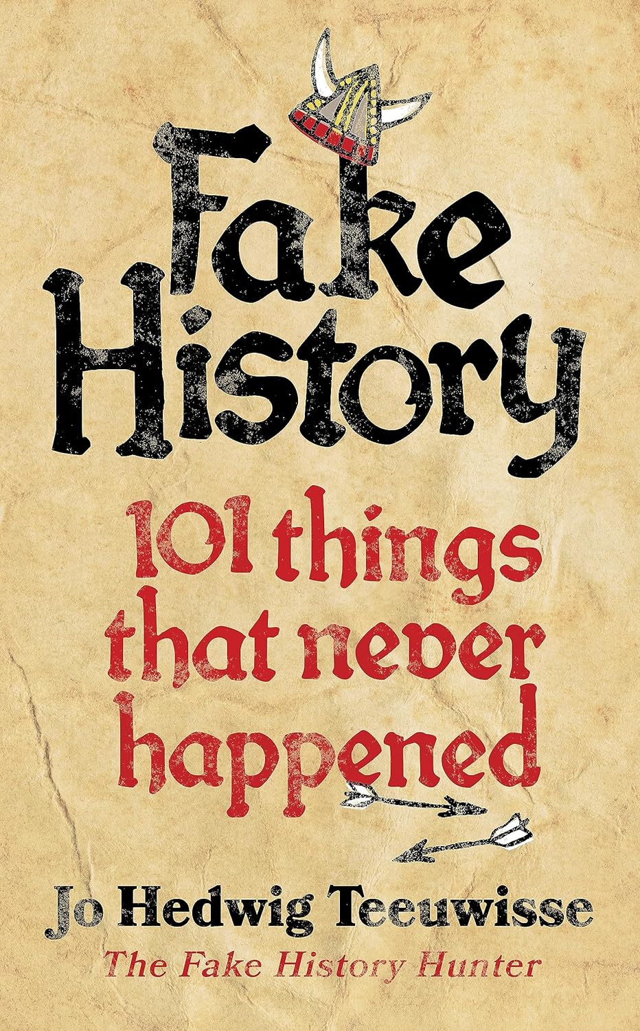 Joeri Teeuwisse: Fake History (2022, Ebury Publishing)