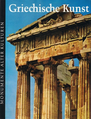 Harald Busch, Gottfried Edelmann: Griechische Kunst: Monumente Alter Kulturen (1967, Umschau Verlag)